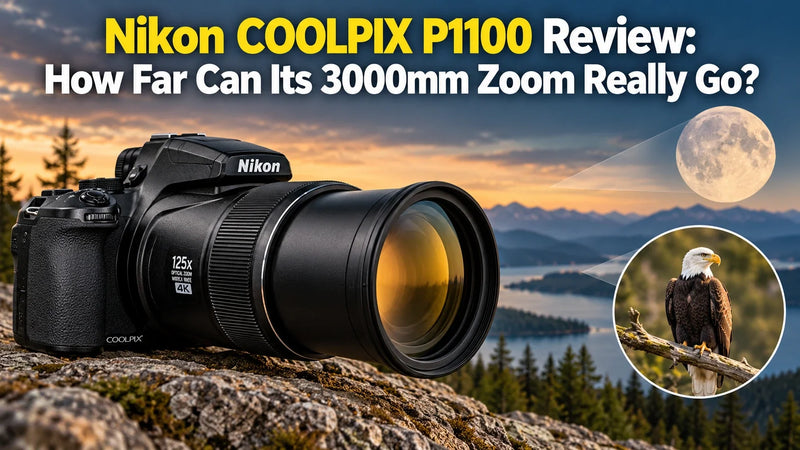 Nikon COOLPIX P1100 Review: How Far Can Its 3000mm Zoom Really Go?